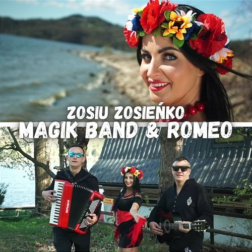 Zosiu Zosieńko Magik Band, Romeo