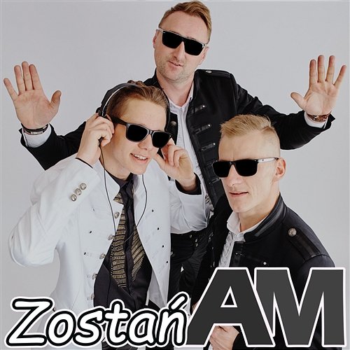 Zostań AM