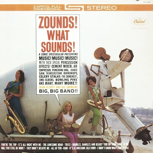 Zounds! What Sounds! Dean Elliott & His Big Band