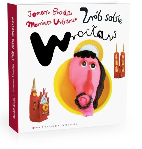 Zrób sobie Wrocław Agora