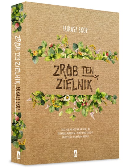 Zrób ten zielnik Skop Łukasz