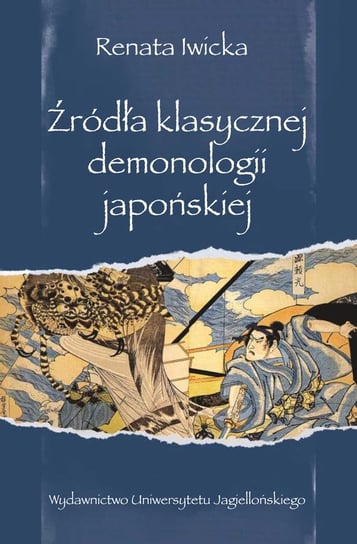 Źródła klasycznej demonologii japońskiej Iwicka Renata