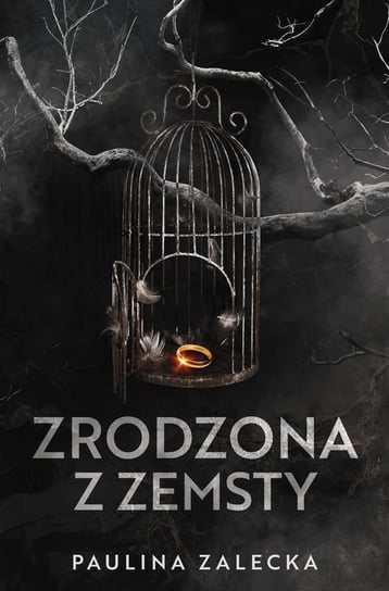 Zrodzona z zemsty Zalecka Paulina