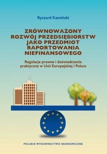 Zrównoważony rozwój przedsiębiorstw.. Polskie Wydawnictwo Ekonomiczne