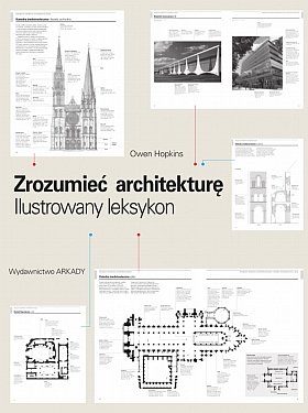 Zrozumieć architekturę. Ilustrowany leksykon Hopkins Owen