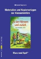 Zu den Römern und zurück. Begleitmaterial Bergmann Michaela