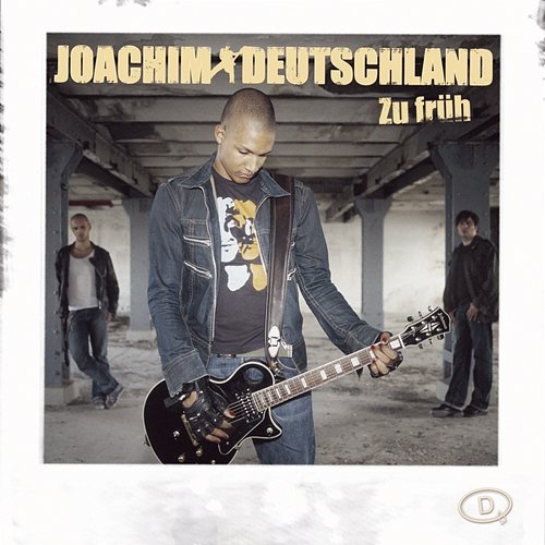 Zu Früh Joachim Deutschland
