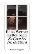 Zu Gast bei Dr. Buzzard Kettenbach Hans Werner