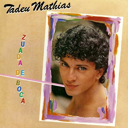 Zuada De Boca Tadeu Mathias