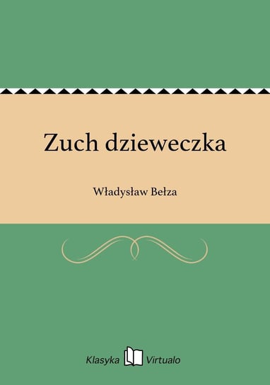 Zuch dzieweczka Bełza Władysław