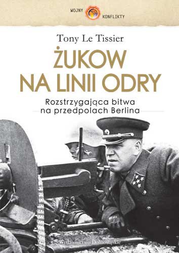 Żukow na linii Odry Le Tissier Tony