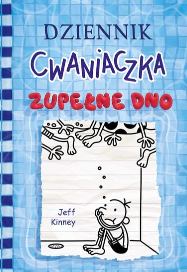 Zupełne dno. Dziennik cwaniaczka Kinney Jeff