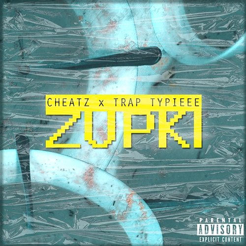 Zupki Cheatz, Trap Typieee