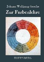 Zur Farbenlehre Goethe Johann Wolfgang