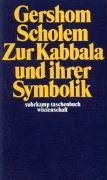 Zur Kabbala und ihrer Symbolik Scholem Gershom