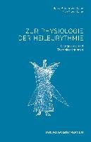 Zur Physiologie der Heileurythmie Laue Hans-Broder, Laue Elke E.