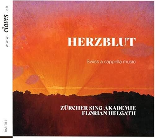 Zurcher Sing-Akademie - Herzblut Various Artists