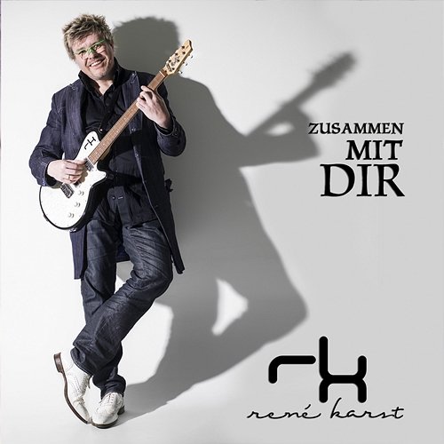 Zusammen Mit Dir Rene Karst