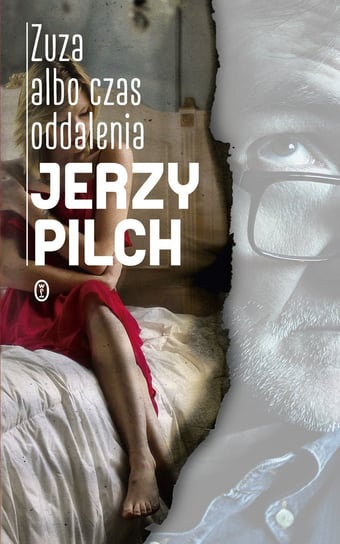 Zuza albo czas oddalenia - ebook mobi Pilch Jerzy