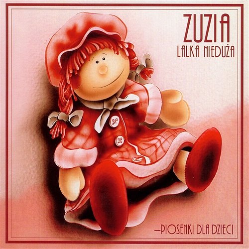 Zuzia – lalka nieduża Various Artists
