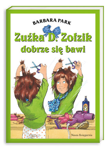 Zuźka D. Zołzik dobrze się bawi Park Barbara