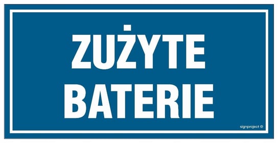 Zużyte baterie - TABLICZKA 20 X 10 CM, PN - PŁYTA LIBRES POLSKA SP LIBRES