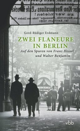 Zwei Flaneure in Berlin Erdmann Gerd-Rudiger