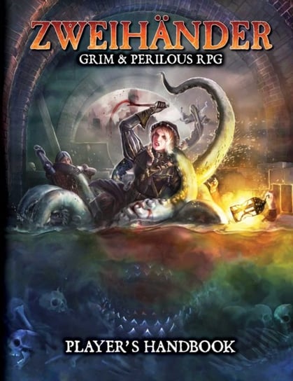 Zweihander Grim & Perilous RPG: Players Handbook Daniel D. Fox