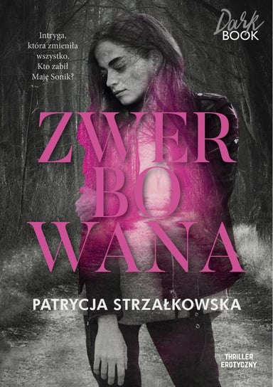 Zwerbowana - ebook mobi Strzałkowska Patrycja