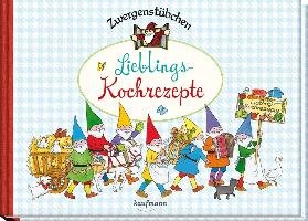 Zwergenstübchen Lieblings-Kochrezepte Schuster Elke, Schuster Timo