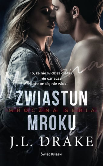 Zwiastun mroku Drake J.L.