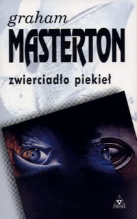 Zwierciadło piekieł Masterton Graham