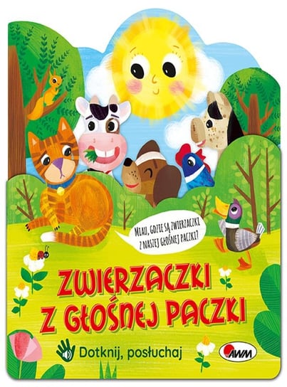 Zwierzaczki z głośnej paczki Kwiecińska Mirosława