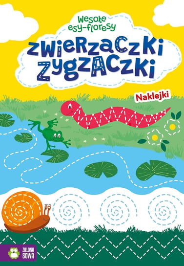 Zwierzaczki zygzaczki. Wesołe esy-floresy Opracowanie zbiorowe