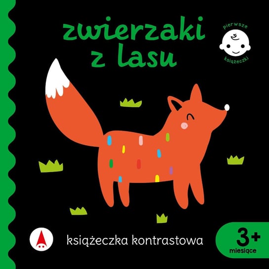 Zwierzaki z lasu. Książeczka kontrastowa. Pierwsze książeczki Opracowanie zbiorowe