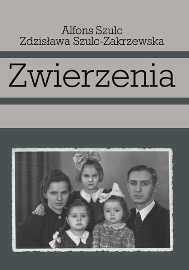 Zwierzenia Alfons Szulc, Zdzisława Szulc-Zakrzewska