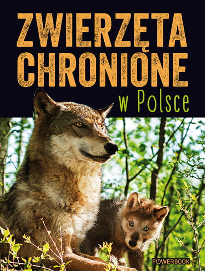 Zwierzęta chronione w Polsce Weber Sylwia