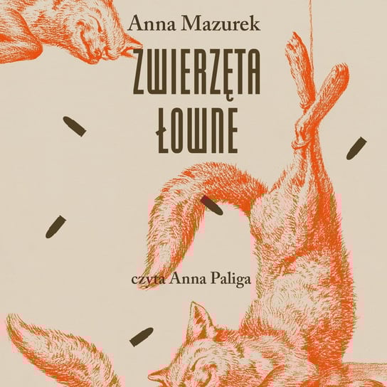 Zwierzęta łowne - audiobook Mazurek Anna