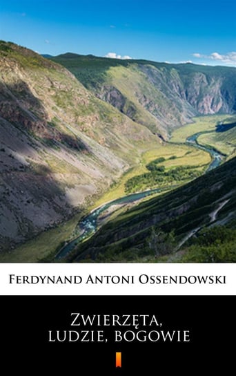 Zwierzęta, ludzie, bogowie - ebook mobi Ossendowski Antoni Ferdynand