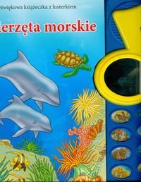 Zwierzęta morskie Opracowanie zbiorowe