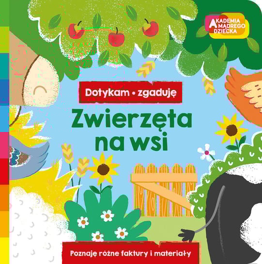 Zwierzęta na wsi. Akademia mądrego dziecka. Dotykam, zgaduję Opracowanie zbiorowe