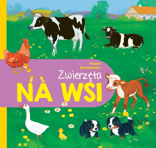 Zwierzęta na wsi Beręsewicz Paweł