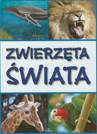Zwierzęta świata Ćwikilewicz Tadeusz