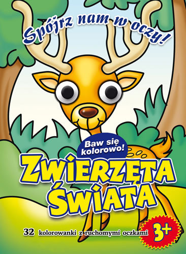 Zwierzęta świata. Spójrz nam w oczy! Opracowanie zbiorowe