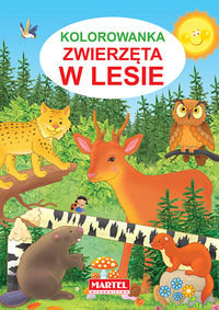 Zwierzęta w lesie. Kolorowanka Żukowski Jarosław