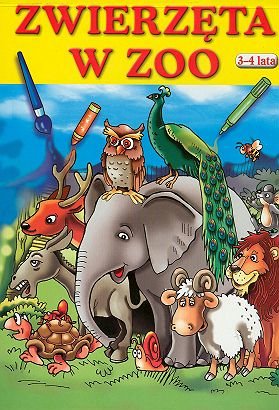 Zwierzęta w zoo dla dzieci 3-4 lat Heine Anna, Gazda Patrycja