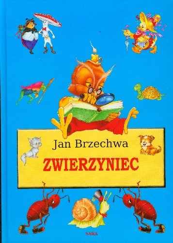 Zwierzyniec Brzechwa Jan