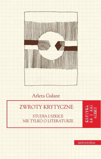 Zwroty krytyczne. Studia i szkice nie tylko o literaturze - ebook mobi Galant Arleta