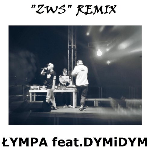 ZWS ŁYMPA feat. DYMiDYM