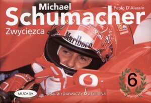 Zwycięzca Michael Schumacher D'Alessio Paolo